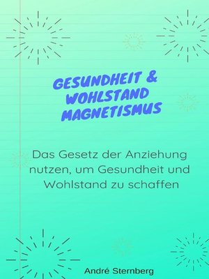 cover image of Gesundheit & Wohlstand Magnetismus